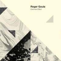 Goula, Roger Overview Effect