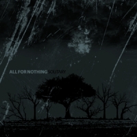 All For Nothing Solitary