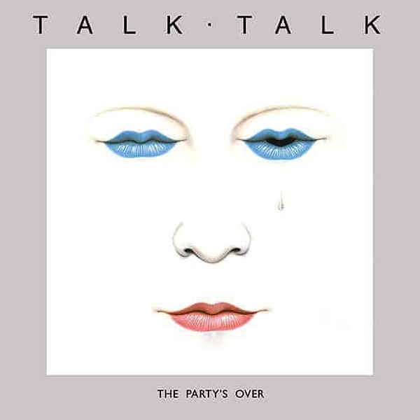 Talk Talk Party's Over -coloured-