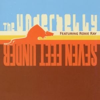 Underbelly Feat. Roxy Ray Seven Feet Under