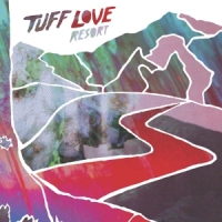 Tuff Love Resort