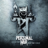 Perzonal War Inside The New Time Chaoz