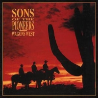 Sons Of The Pioneers Wagon West -box-