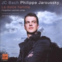 Bach, J.c. / Jaroussky, Philippe La Dolce Fiamma :forgotten Castrato