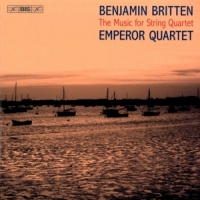 Emperor Quartet Britten: The Music For String Quartet