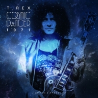 T-rex Best Of Cosmic Dancer Live 1971