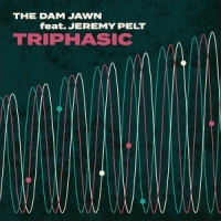 Dam Jawn Feat. Jeremy Pelt, The Triphasic