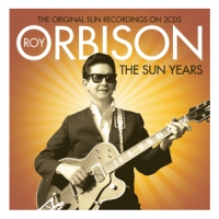 Orbison, Roy Sun Years