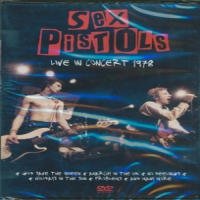 Sex Pistols Live In Concert 1978