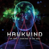 Hawkwind We Are Looking In On You
