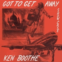 Boothe, Ken Got To Get Away Showcase -coloured-