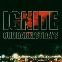 Ignite Our Darkest Days