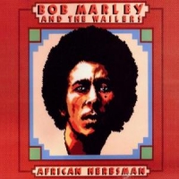 Marley, Bob & The Wailers African Herbsman