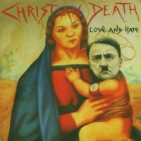 Christian Death Love And Hate -enhanced-