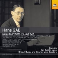 Borealis Hans Gal: Complete Music For Choir, Volume Two