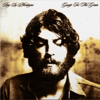 Lamontagne, Ray Gossip In The Grain