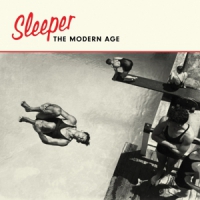 Sleeper The Modern Age