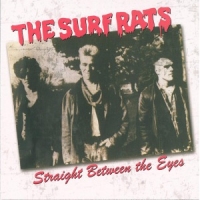 Surf Rats Straight Between The Eyes