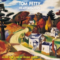 Petty, Tom & The Heartbreakers Into The Great Wide Open
