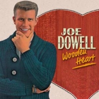 Dowell, Joe Wooden Heart