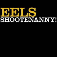 Eels Shootenanny!