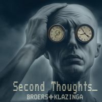 Broers & Klazinga Second Thoughts