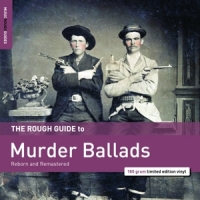 Various The Rough Guide To Murder Ballads