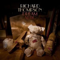 Thompson, Richard Dream Attic