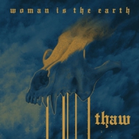 Woman Is The Earth Thaw