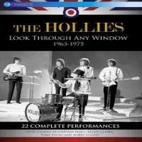 Hollies, The Look Through Any Window 1963 - 1975