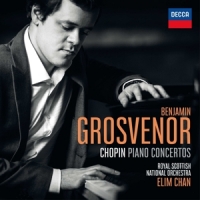 Chopin, F. / Benjamin Grosvenor Piano Concertos