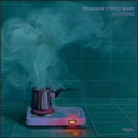 Menahan Street Band Illusions