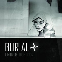 Burial Untrue