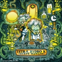 Tetra Hydro K Dirty Wawash