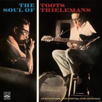 Thielemans, Toots Soul Of Toots Thielemans