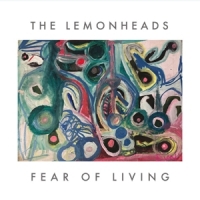 Lemonheads Fear Of Living