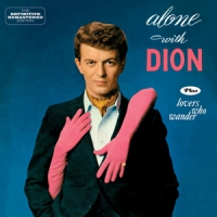 Dion Alone With Dion/lovers Who Wander