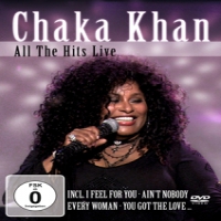 Khan, Chaka All The Hits Live