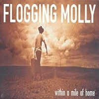 Flogging Molly Within A Mile Of Home -coloured-