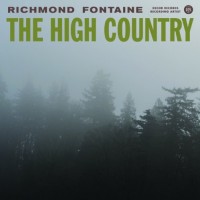 Richmond Fontaine High Country