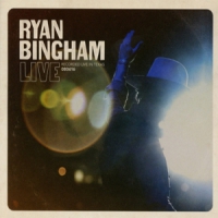 Bingham, Ryan Live (recorded Live In Texas)