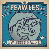 Peawees, The Walking The Walk