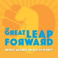 Great Leap Forward Revolt Against An Age Of Plenty (bl