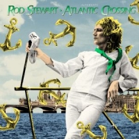 Stewart, Rod Alternate Atlantic Crossing -coloured-