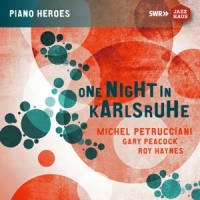 Petrucciani, Michel One Night In Karlsruhe
