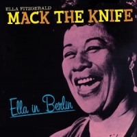 Fitzgerald, Ella Mack The Knife/in Berlin