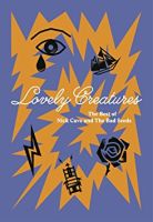 Cave, Nick & The Bad Seeds Lovely Creatures - The Best Of Nick