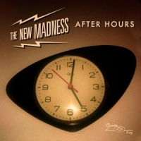 New Madness, The After Hours