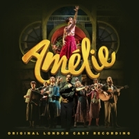 Various Amelie - Original London Cast