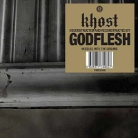 Khost & Godflesh Needles Into The Ground